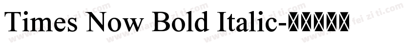 Times Now Bold Italic字体转换